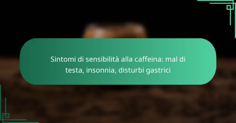 featured-image-sintomi-di-sensibilita-alla-caffeina-mal-di-testa-insonnia-disturbi-gastrici